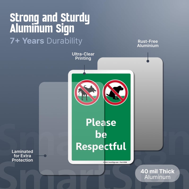 SmartSign Please Be Respectful No Dog Pooping or Peeing Sign for Yard | 21" Tall Stake & Kit, Laminated Rust-Proof Aluminum, USA-Made, 100+ Years of Expertise - Image 3